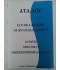 ÇOCUK LİSANS 4.SINIF (ÇOCUK GELİŞİMİ ALAN UYGULAMASI-I)